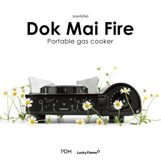 🔥 Dok Mai Fire – PDM x Lucky Flame (Portable Gas Cooker)
